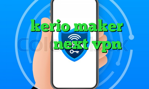 خرید kerio maker خرید فیلتر شکن next vpn برای کامپیوتر