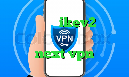 خرید اکانت ikev2 برای ویندوز فون خرید فیلتر شکن next vpn