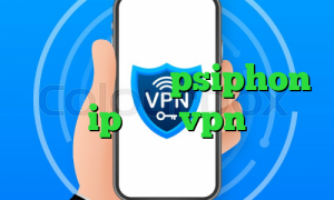 خرید فیلتر شکن psiphon ip ثابت vpn
