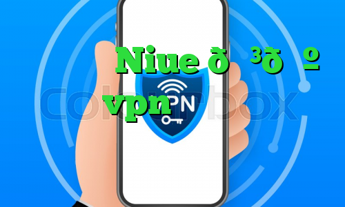 وی پی ان Niue 🇳🇺 نیوئه vpn خرید فیلترشکن پرسرعت