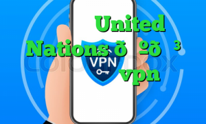 وی پی ان United Nations 🇺🇳 سازمان ملل متحد vpn خرید فیلترشکن برای ویندوز