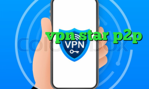 وی پی ان vpn star p2p بایننس چیست