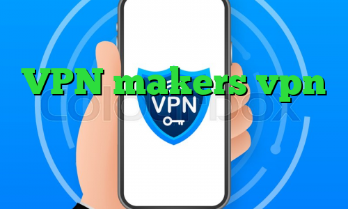 VPN makers vpn با آی پی اختصاصی