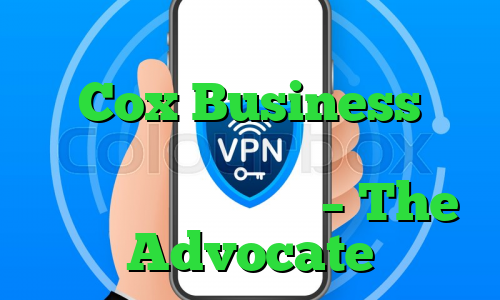 شبکه قدرتمند و نقاط اتصال متعدد به Cox Business کمک می‌کند تا به شرکت‌هایی در هر اندازه‌ای خدمت کند – The Advocate