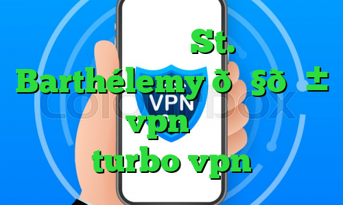 وی پی ان St. Barthélemy 🇧🇱 سنت بارتلی vpn خرید فیلتر شکن turbo vpn