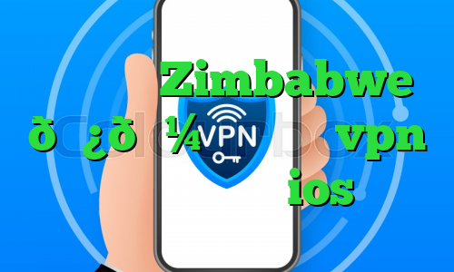وی پی ان Zimbabwe 🇿🇼 زیمبابوه vpn خرید فیلترشکن ios